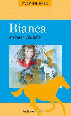 Bianca 54 - Bianca en haar veulens