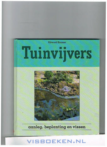 Tuinvijvers -- aanleg, beplanting en vissen.