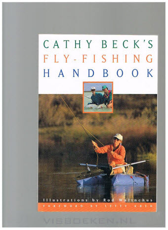 Cathy Beck's Fly-Fishing Handbook