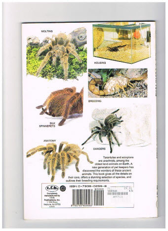 Tarantulas and Scorpions - Their care in captivity