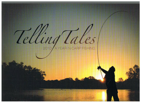 Telling Tales - 2010 A Year In Carp Fishing