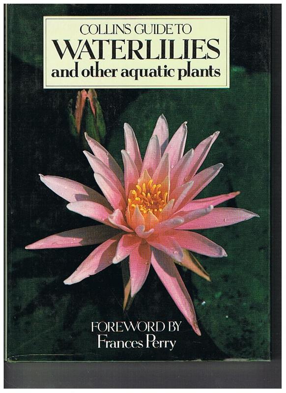 Collins Guide to Waterlilies and other Aquatic Plants