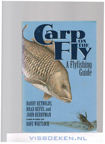 Carp on the Fly -- A Flyfishing Guide