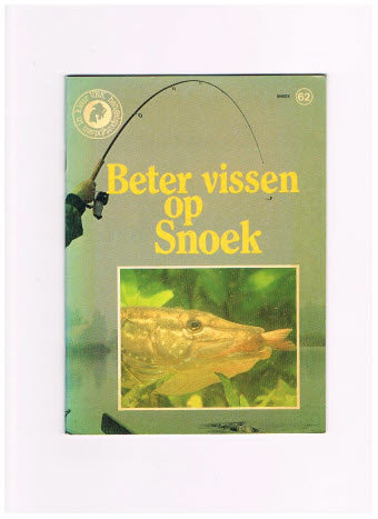 62 - Beter Vissen op Snoek