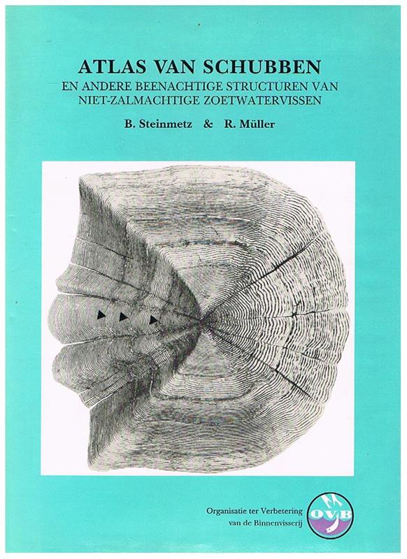 Atlas van Schubben en andere beenachtige structuren v. niet-zalmachtige zoetwatervissen