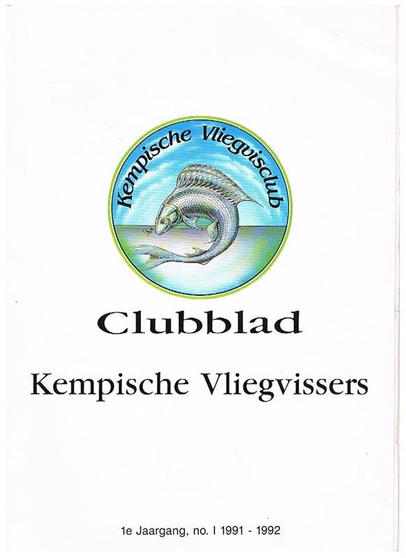 Clubblad Kempische Vliegvissers 1e jaargang nr. 1 1991-1992