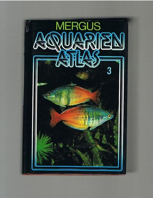 Aquarien Atlas -- band 3 -- Mergus