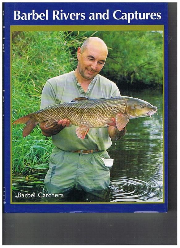 Barbel Rivers and Captures