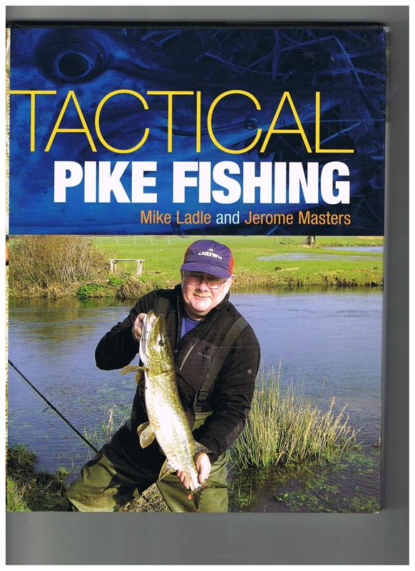 Tactical Pike Fishing