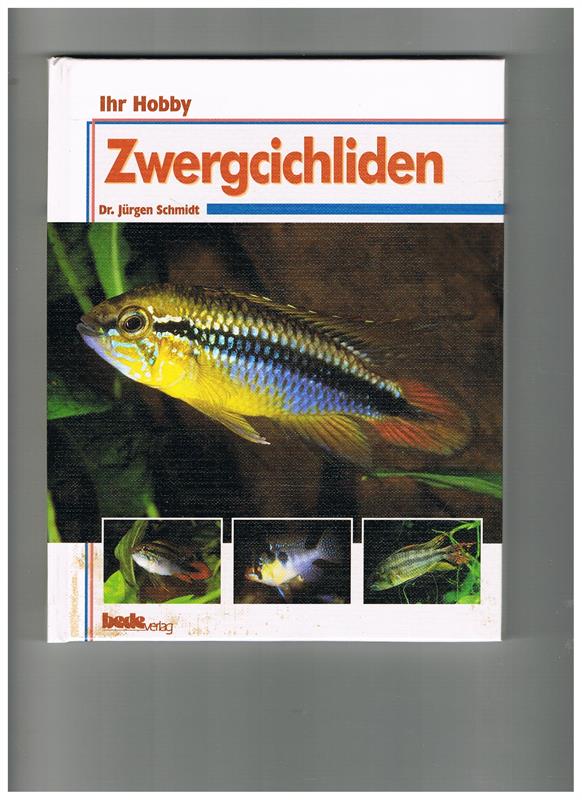 Zwergcichliden - Ihr Hobby Aquarienbuch Serie