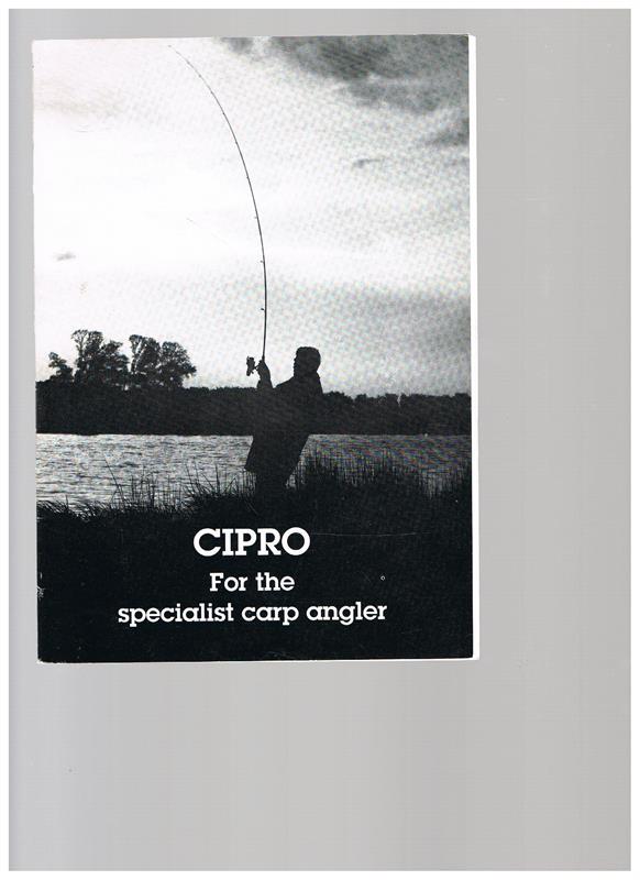 Cipro For the specialist Carp Angler