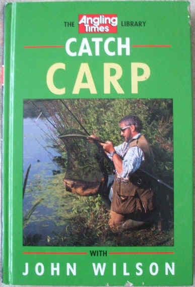 Catch Carp with John Wilson