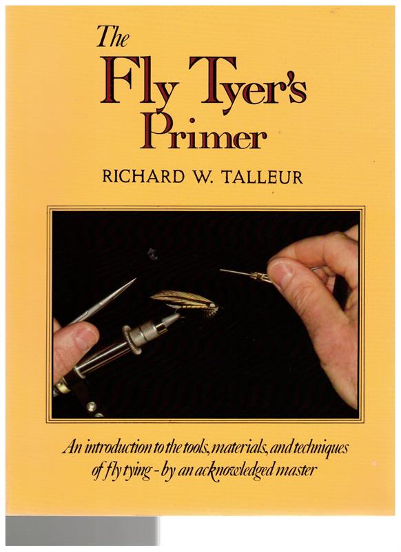 The Fly Tyer's Primer