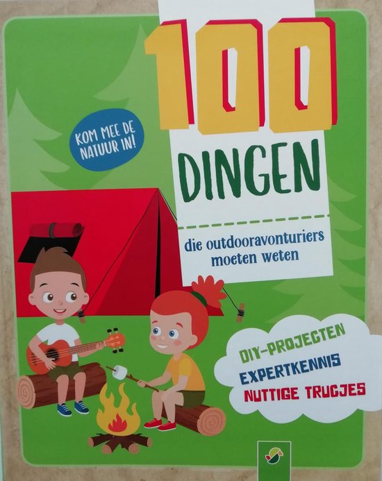 100 DINGEN die outdooravonturiers moeten weten.