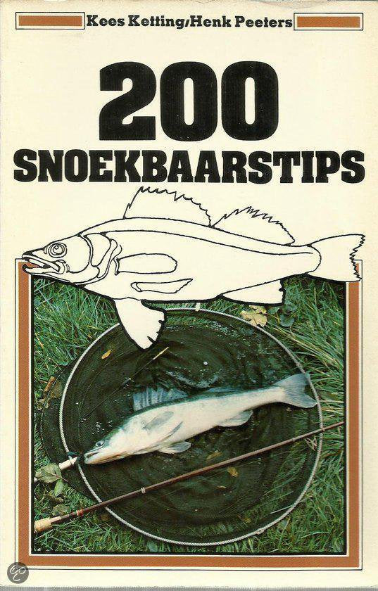 200 Snoekbaarstips ( 3e druk )