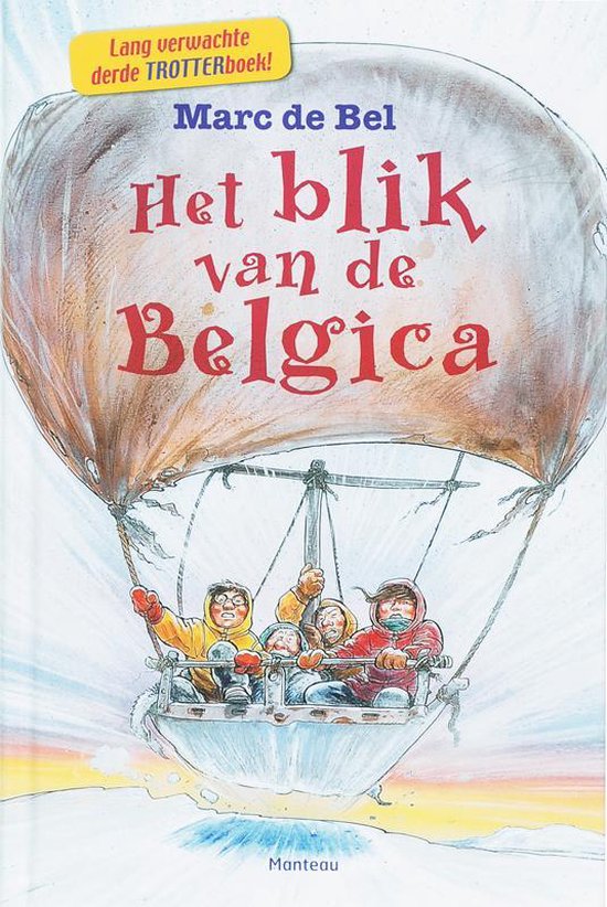 Het Blik Van De Belgica  --  het verloren dagboek van Jan van Mirlo