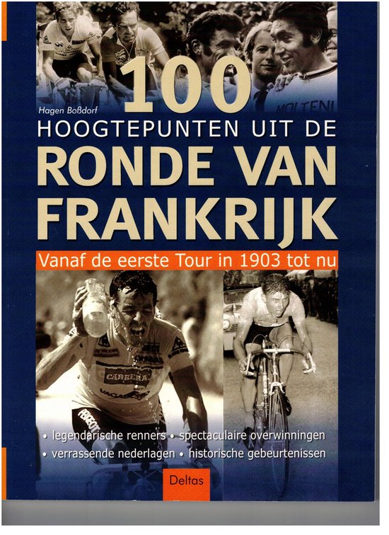 100 hoogtepunten uit de Ronde van Frankrijk ( Tour du France )