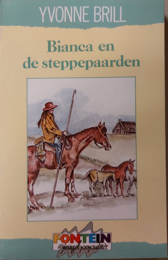 Bianca 26 - Bianca en de steppepaarden