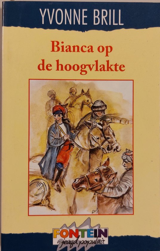 Bianca 32 - Bianca op de hoogvlakte