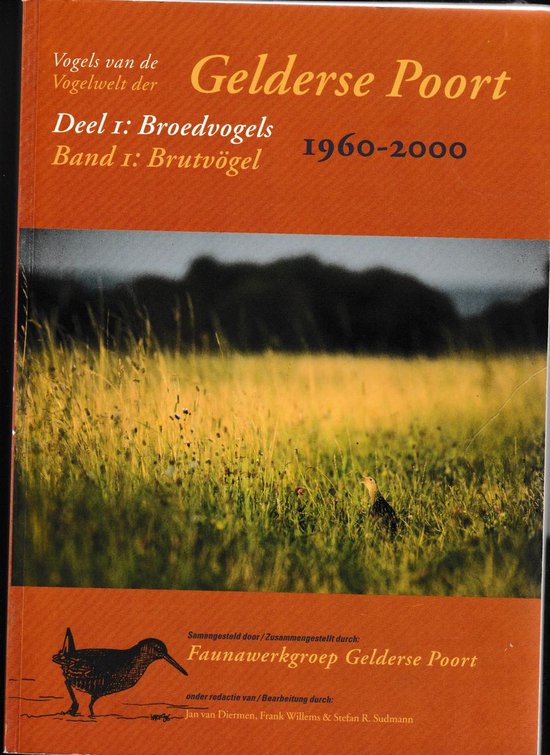 1 Broedvogels 1960-2000 = Brutvogel 1960-2000 Vogels van de Gelderse Poort = Vogelwelt der Gelderse Poort