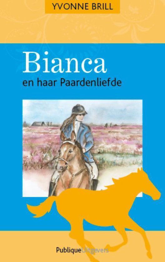 Bianca 58 - Bianca en haar paardenliefde