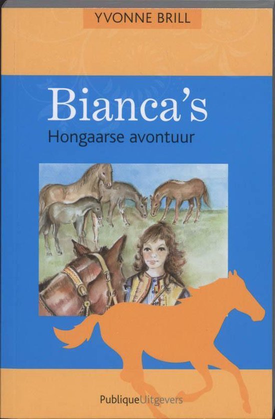 Bianca 41 - Bianca's Hongaarse avontuur