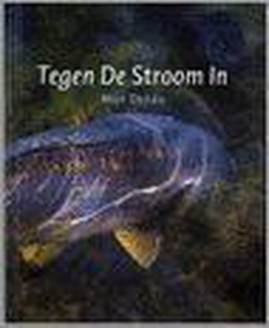 Tegen De Stroom In