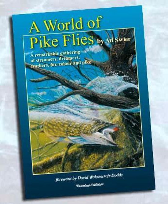 A World of Pike Flies