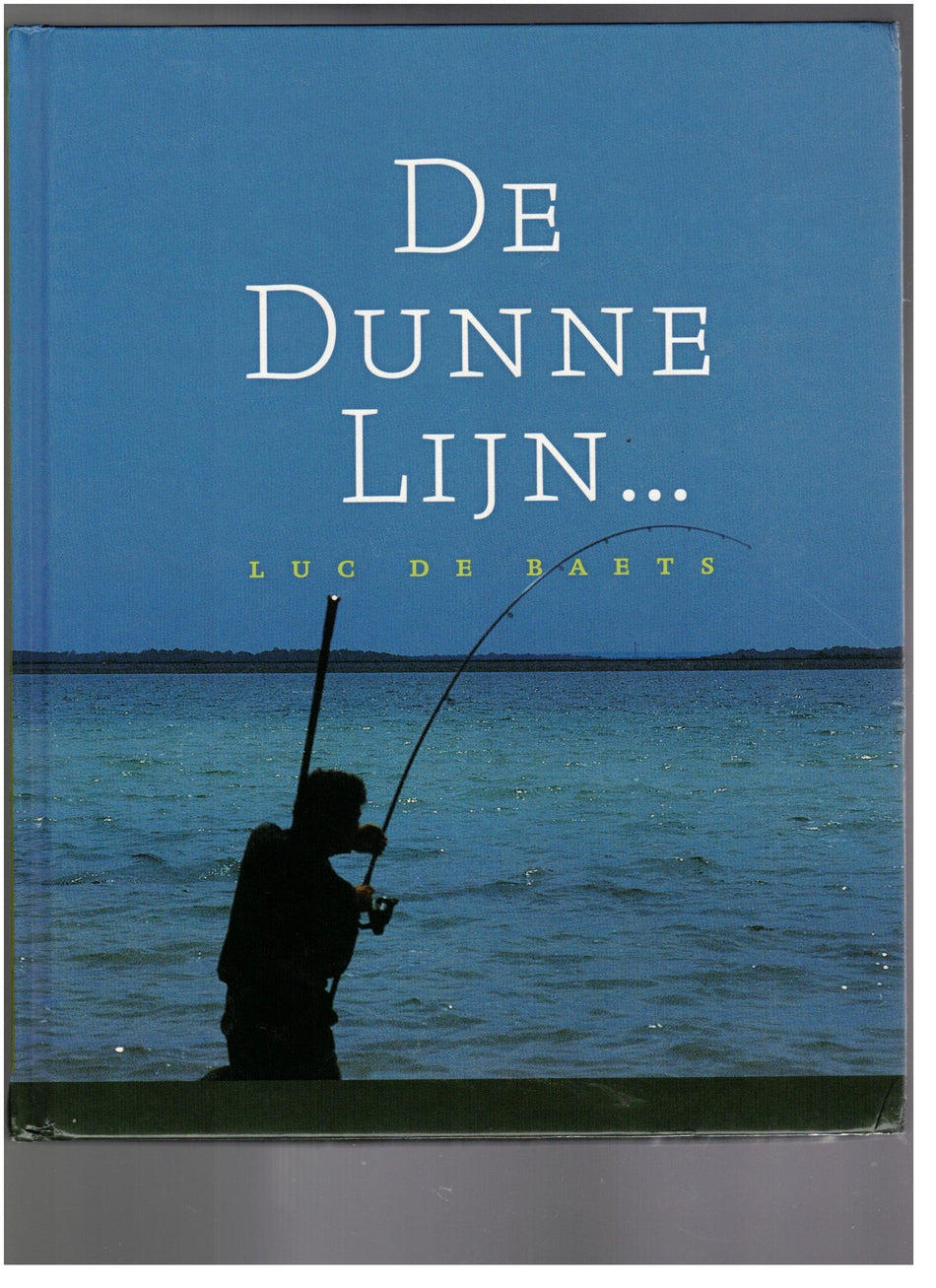 De Dunne Lijn...