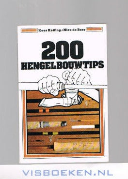 200 Hengelbouwtips ( 1e dr. )