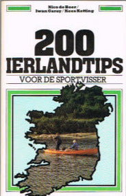 200 Ierlandtips voor de sportvisser ( 1e druk )