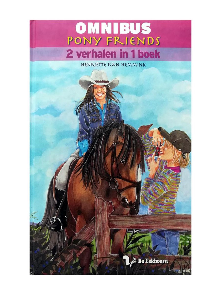 Pony Friends Omnibus - 2 verhalen in 1 boek - De vergeten pony / pony's in gevaar