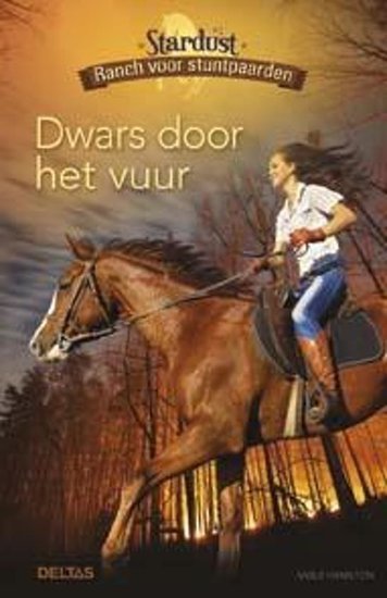 Stardust ranch voor stuntpaarden - Dwars door het vuur