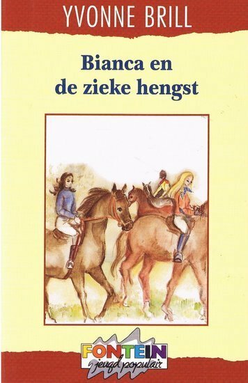 Bianca 43 - Bianca en de zieke hengst