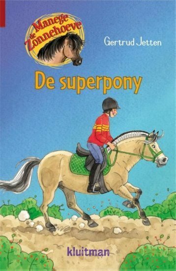 Manege de Zonnehoeve - De superpony