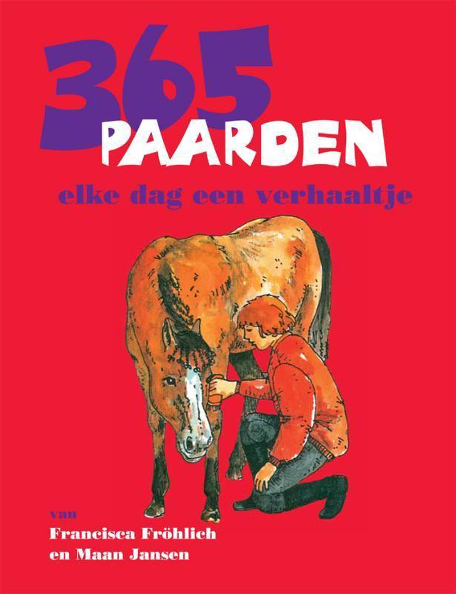 365 Paarden - elke dag een verhaaltje  / Versie 2